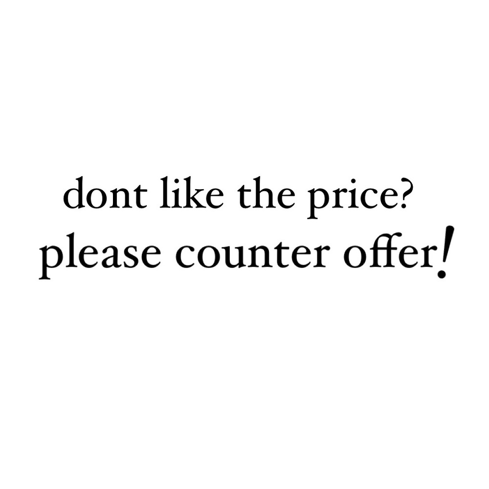 Counter offers encouraged:)